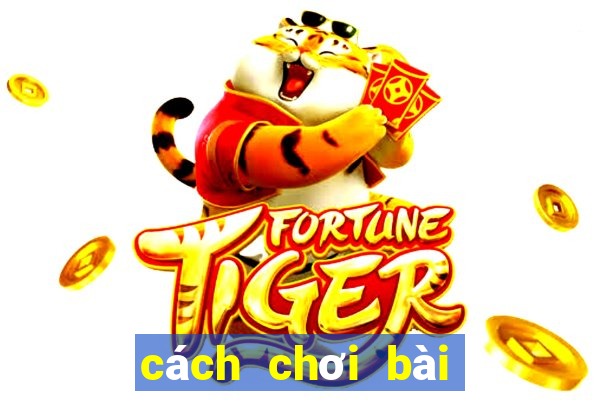 cách chơi bài baccarat luôn thắng