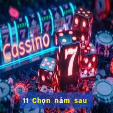 11 Chọn năm sau ba nền tảng