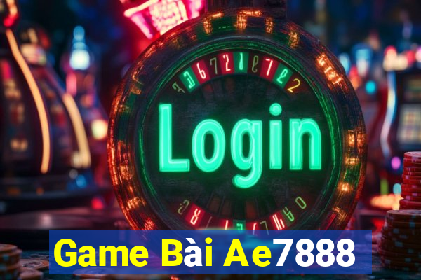 Game Bài Ae7888