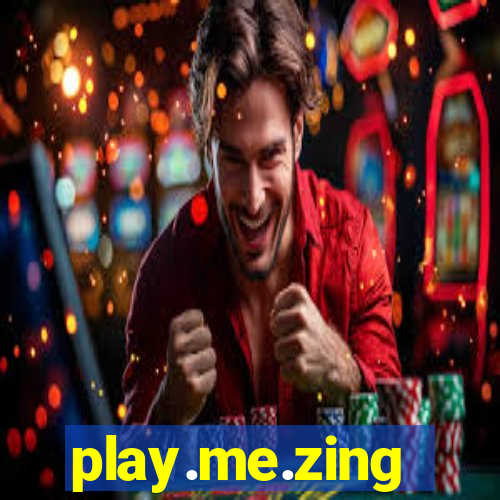 play.me.zing