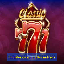 chumba casino alternatives