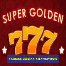 chumba casino alternatives