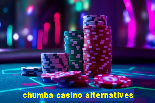 chumba casino alternatives