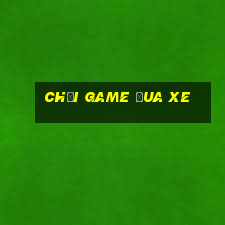 chơi game đua xe