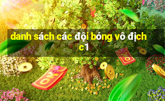 danh sách các đội bóng vô địch c1