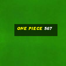 one piece 567