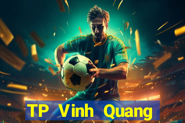 TP Vinh Quang Của Zumas