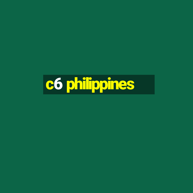 c6 philippines