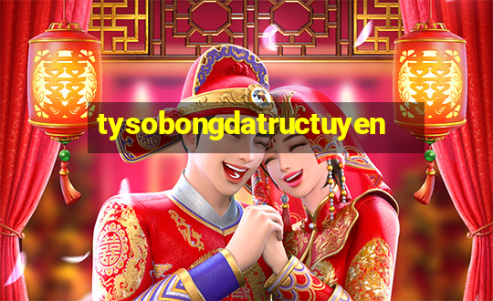 tysobongdatructuyen