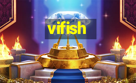 vifish