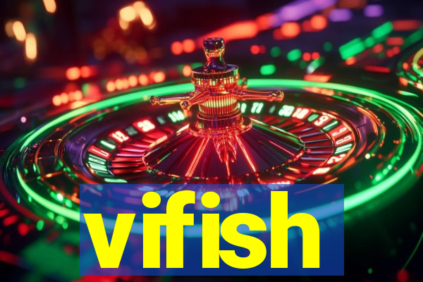 vifish