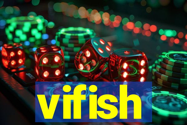 vifish