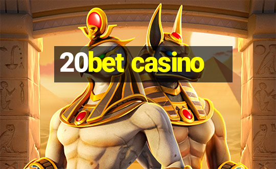 20bet casino