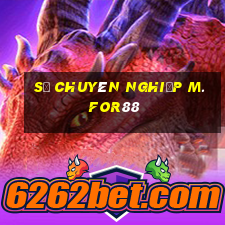 Sự chuyên nghiệp m.for88