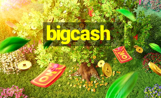 bigcash