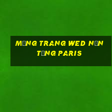 Mạng trang wed nền tảng Paris