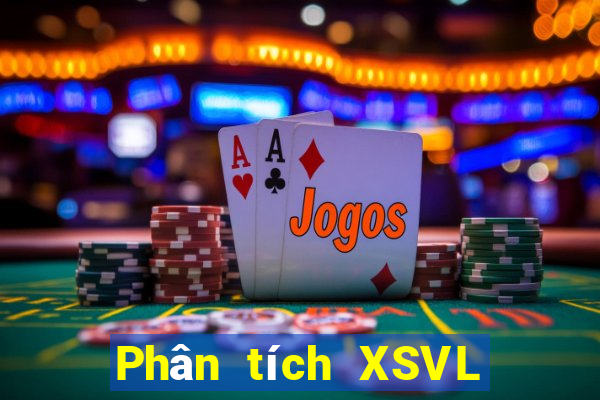 Phân tích XSVL Thứ 5