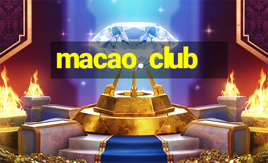 macao. club