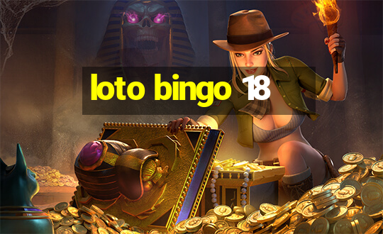 loto bingo 18