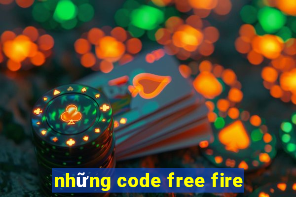 những code free fire