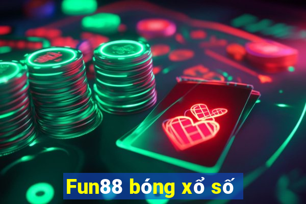 Fun88 bóng xổ số