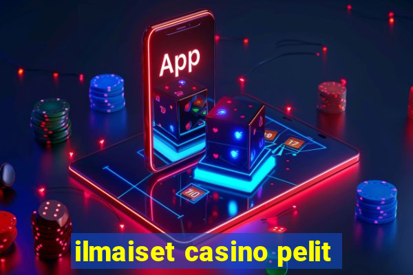 ilmaiset casino pelit