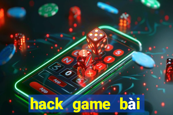 hack game bài tiến lên