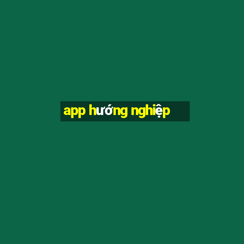 app hướng nghiệp