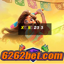 xổ số 23 3