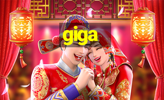 giga