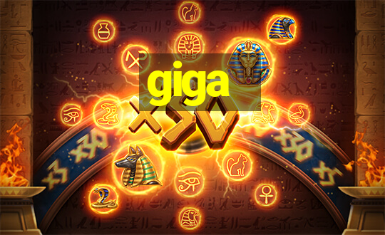 giga