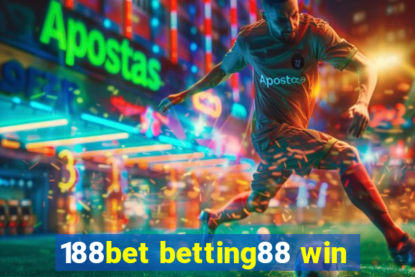 188bet betting88 win