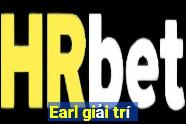 Earl giải trí