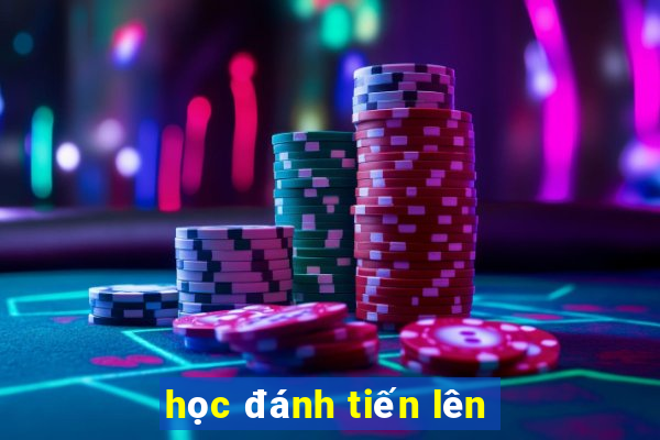 học đánh tiến lên