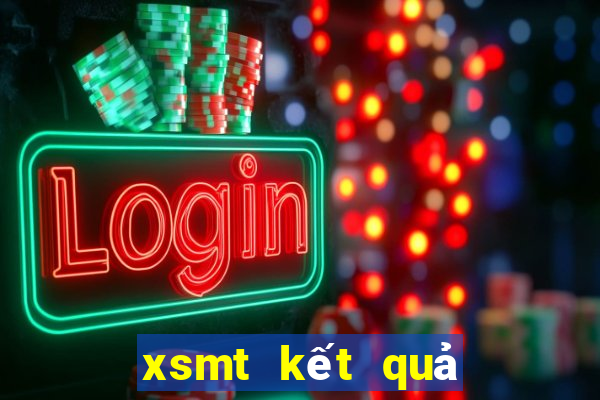 xsmt kết quả xổ số miền bắc