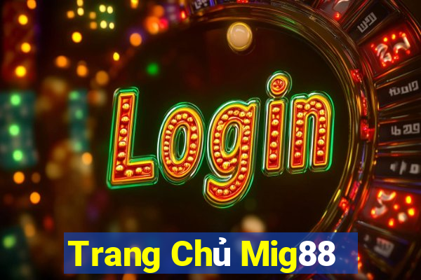 Trang Chủ Mig88