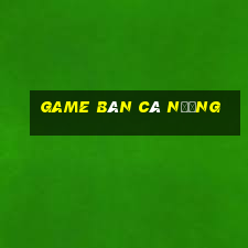 game bán cá nướng