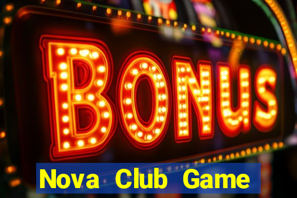 Nova Club Game Bài Online