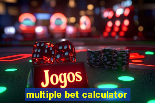 multiple bet calculator