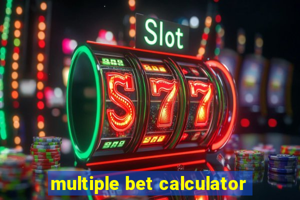 multiple bet calculator