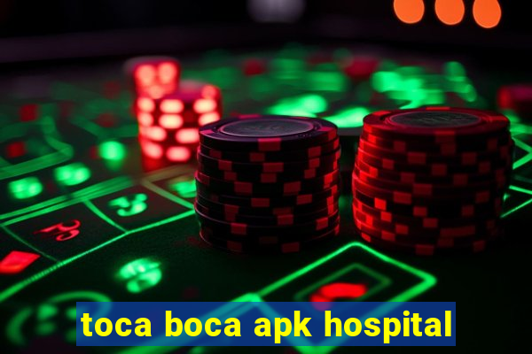 toca boca apk hospital