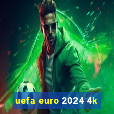 uefa euro 2024 4k