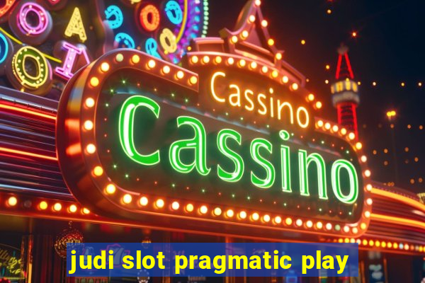 judi slot pragmatic play