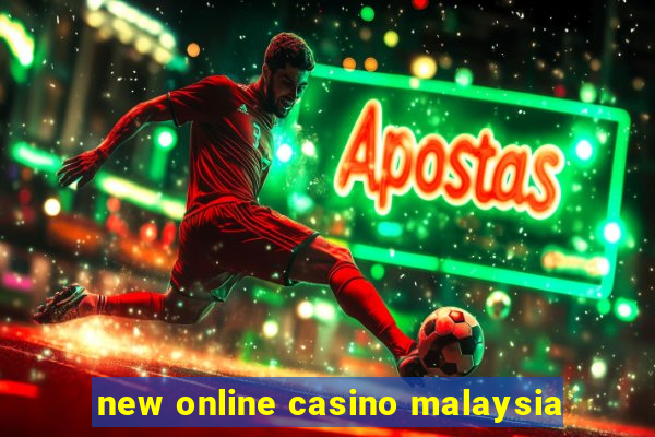 new online casino malaysia