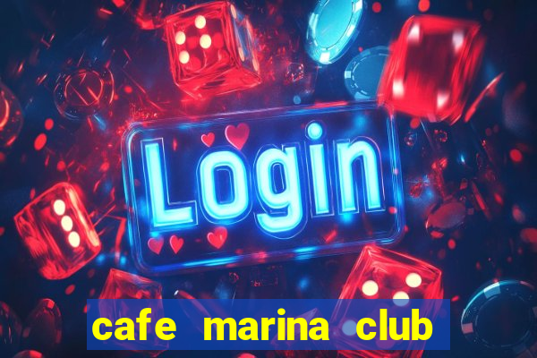 cafe marina club vũng tàu