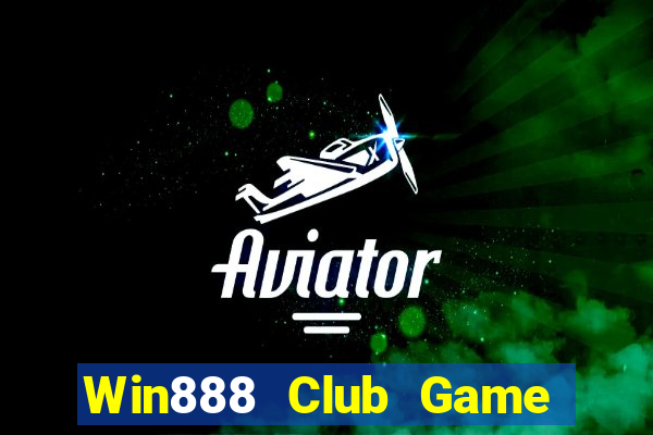 Win888 Club Game Bài Quốc Tế