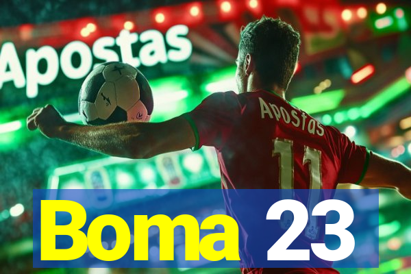 Boma 23