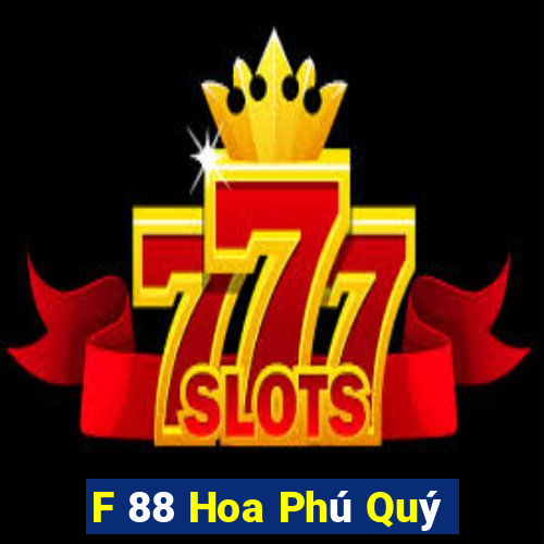 F 88 Hoa Phú Quý