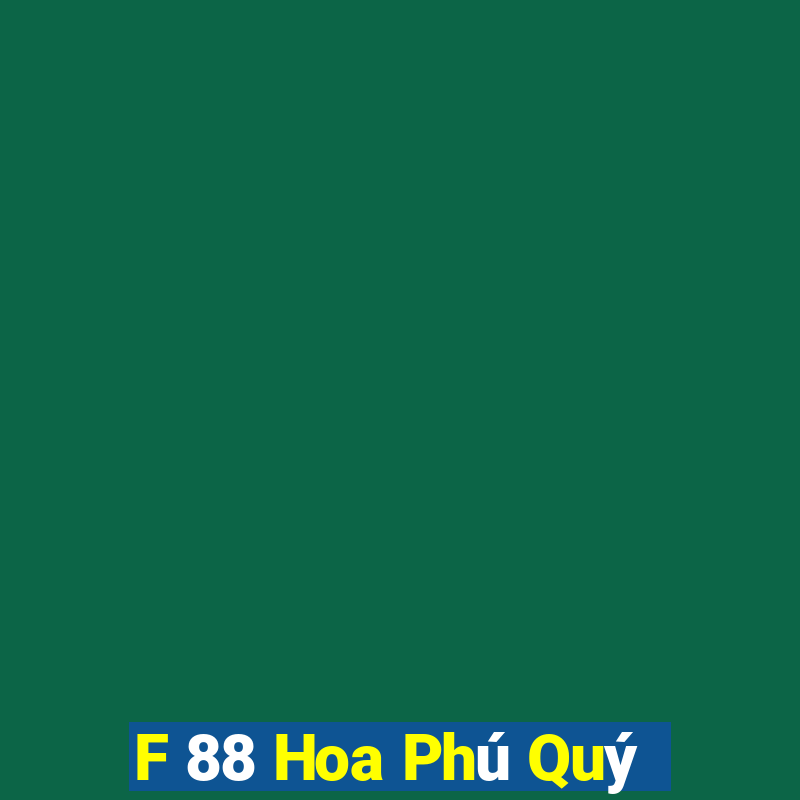 F 88 Hoa Phú Quý