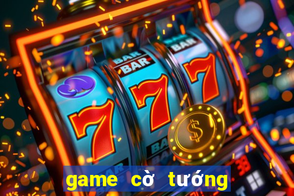 game cờ tướng online hay nhất